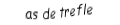 Je suis une carte à jouer. Je viens directement après le roi, je suis noir mais pas de pique.