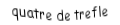 Je suis une carte à jouer. Je viens directement avant le cinq, je suis noir mais pas de pique.